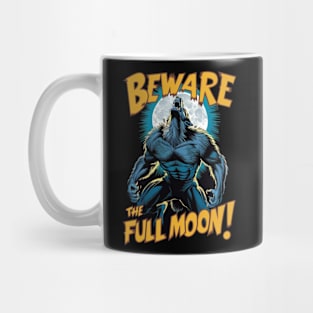 Beware The Full Moon! Werewolf Mug